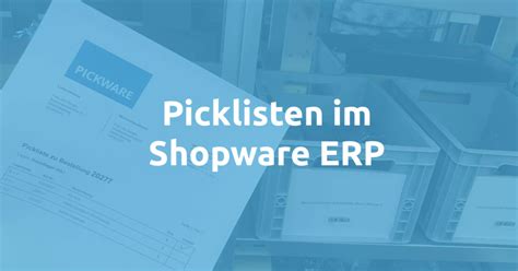 Shopware ERP powered by Pickware.